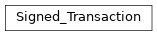 Inheritance diagram of vizbase.signedtransactions.Signed_Transaction